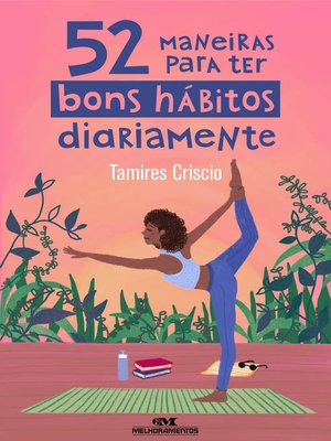 cover image of 52 Maneiras Para Ter Bons Hábitos Diariamente